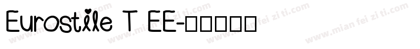 Eurostile T EE字体转换